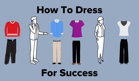 How to Dress for Success